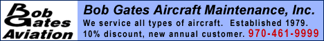 Bob Gates Aircraft Maintenance - We Service All Types of Aircraft - 970-461-9999